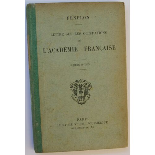 Lettre Sur Les Occupations De L'académie Francaise