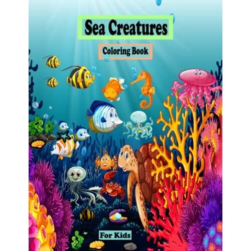 Sea Creatures Coloring Book For Kids