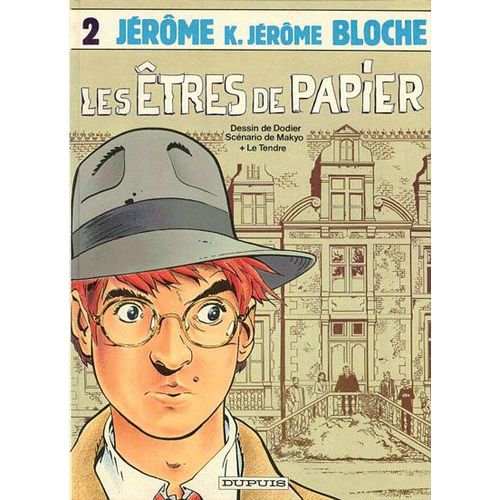 Jérôme K. Jérôme ( Tome 2 ) : Les Êtres De Papier ( Édition Originale - D. L. : 4ème Trimestre 1985 )