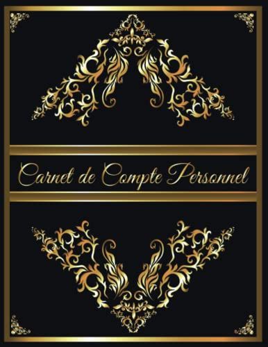 Carnet De Compte Personnel: Cahier De Budget Familial Pour La Gestion Des Finances Personnelles (French Edition)