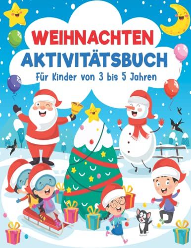 Weihnachten Aktivitätsbuch Für Kinder Von 3 Bis 5 Jahren: Finde Den Schatten, Punkte Verbinden, Labyrinthe, Spiel Der Unterschiede, Ausmalbilder Und ... Mädchen | Voll Einfärbbar! (German Edition)
