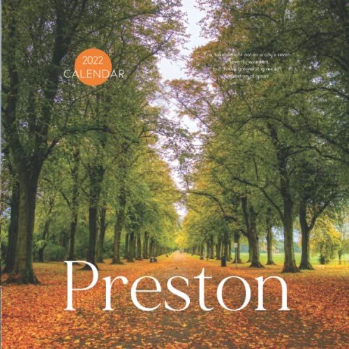 Preston 2022 Calendar: Great Gift Calendar 2022 For New Year 2022 With Beautiful Photos - 8.5''x11''