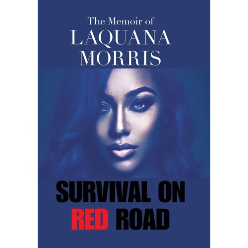 The Memoir Of Laquana Morris