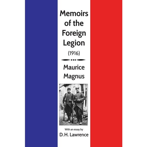 Memoirs Of The Foreign Legion
