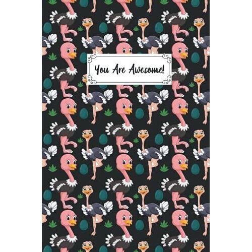 You Are Awesome Emu Composition Notebook: Emu Lovers Blank Lined Journal Notebook For Men Women Girls And Kids Gifts