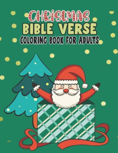 Christmas Bible Verse Coloring Book For Adults: Uplifting Inspirational Blessings God's Words Bible Verse Quote Christian Coloring Book For Adults, ... Adults Seniors With Anxiety And Depression