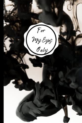 For My Eyes Only: Diary With 120 Blank Lined Paged