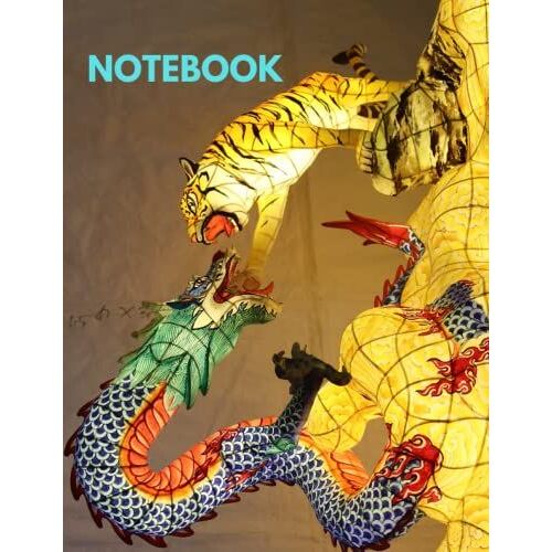 Notebook: A Notebook For The Cover Of A Tiger-Dragon Conflict - Size: 8.5 X 11inch Pages:120