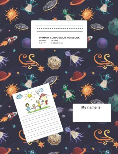 Primary Composition Notebook: Aliens In Space Primary Journal Grades K-2 With Picture Space, Primary Story Journal (Primary Writing Journal For Kindergarten)