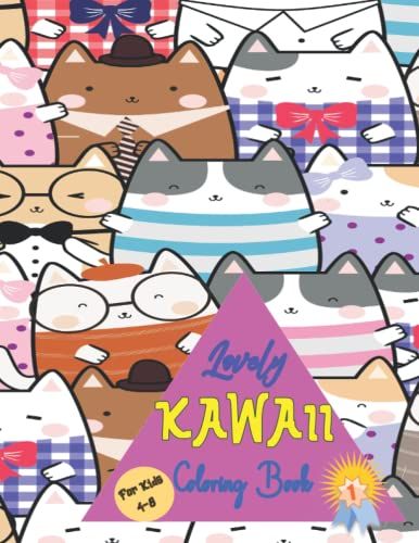 Lovely Kawaii Coloring Book For Kids: Beautiful Illustration Of Food, Sweet, And Cat Kawaii, And More. Fun, Easy, And Relaxing Coloring Book For Kids Ages 4-8 Years. Over 60 Gorgeous Designs.