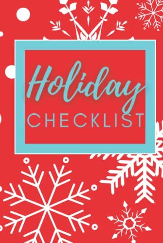 Holiday Checklist: Snowflake Styled Red White And Light Blue Checklist Lined Notebook With Snowmen Checkboxes