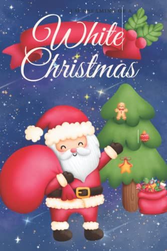 Santa White: Santa Claus White Christmas 120 Pages Notebook