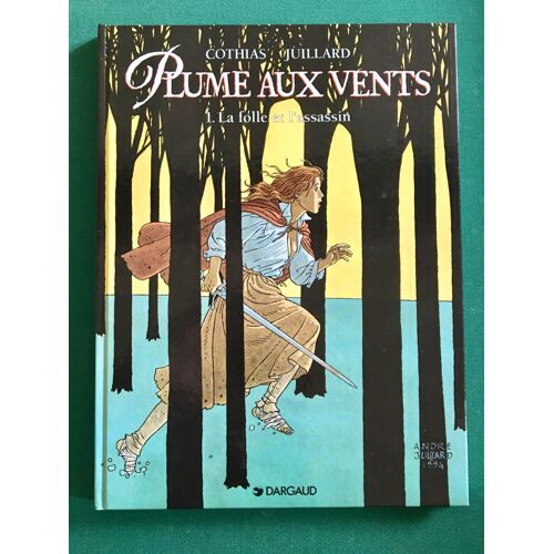 Plume Aux Vents - " La Folle Et L'assassin " E.O.