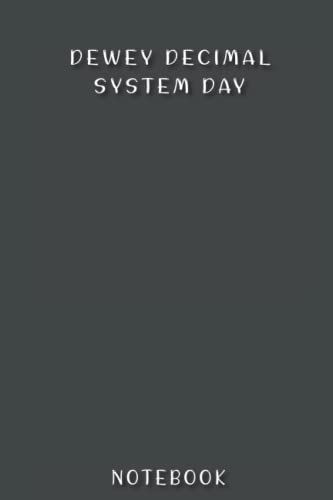 Dewey Decimal System Day Notebook: Special Event Gift, 100 Pages With Timeline, 6"X9", Matte Finish