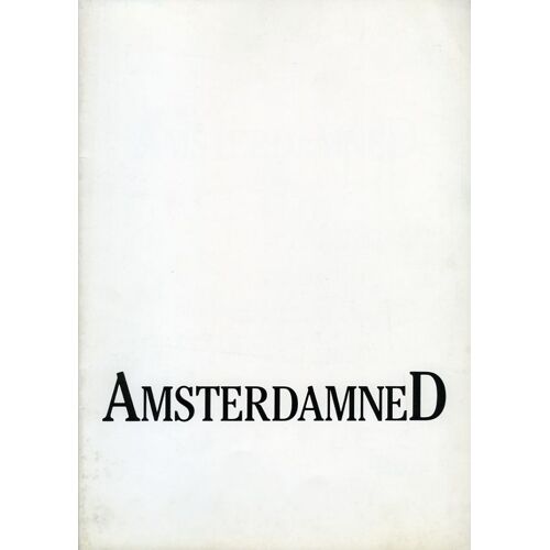 Amsterdamned, Dossier De Presse, Dick Maas Avec Huub Stapel, Monique Van De Ven, Serge-Henri Valcke