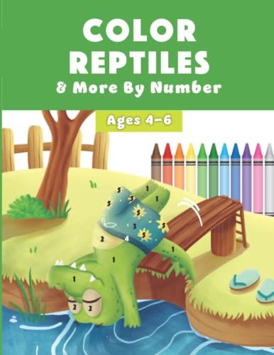 Color By Numbers Easy Reptile Coloring Book For Kids: 50 Fun Color By Number Reptiles Book With Dinosaurs, Lizards, Amphibians, Snakes, And More.