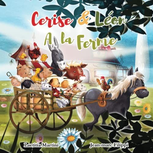 Cerise Et Léon À La Ferme (Cerise & Léon) (French Edition)