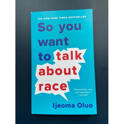 So You Want To Talk About Race