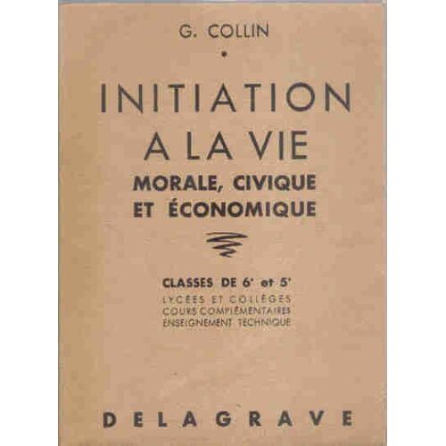 Initiation À La Vie Morale, Civique Et Économique