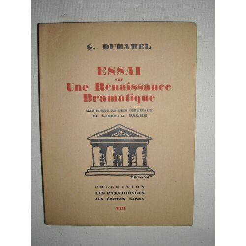 Essai Sur Une Renaissance Dramatique - Collection "Les Panathénées" N° 8