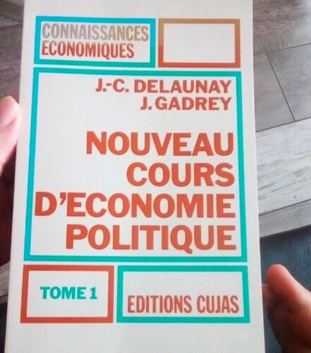 Nouveau Cours D'économie Politique Tome 1 Jc Delaunay Et J.Gadrey