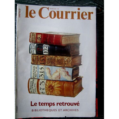 Le Courrier N°2/ Fevrier 1985. Le Temps Retrouvé, Bibloitheque Et Archives