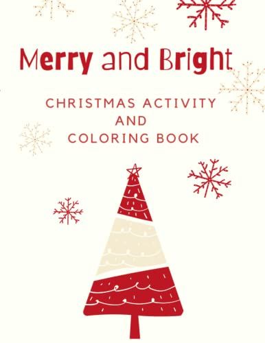 Merry And Bright Kids Coloring And Activity Book For Christmas: Huge 70 Pages Of Holiday Fun