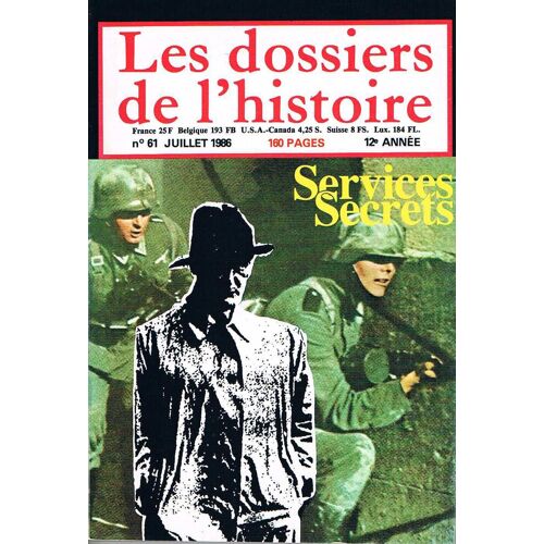 Les Dossiers De L'histoire  N° 61 : Services Secrets