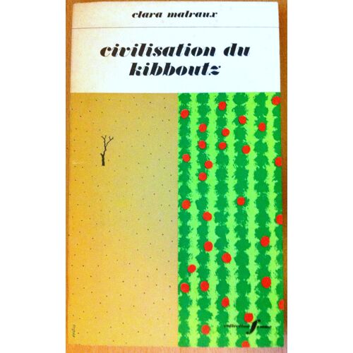 Civilisation Du Kibboutz