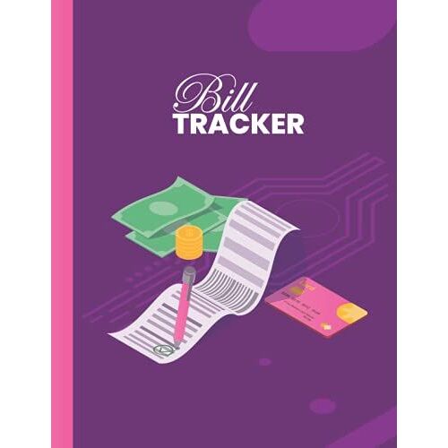 Bill Tracker: A Budget Finance Planning / Expense Checklist / Money Debt Keeper / Bookkeeping