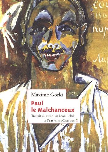 Paul Le Malchanceux