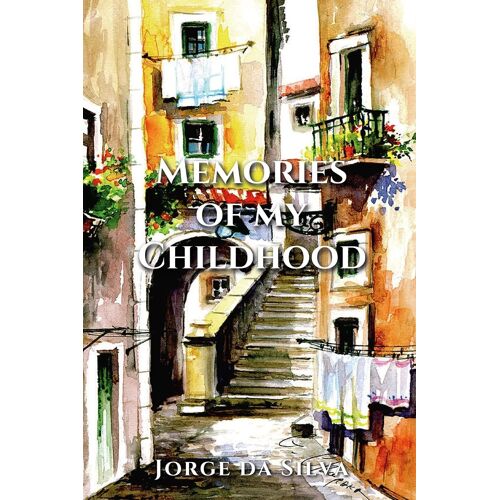Memories Of My Childhood
