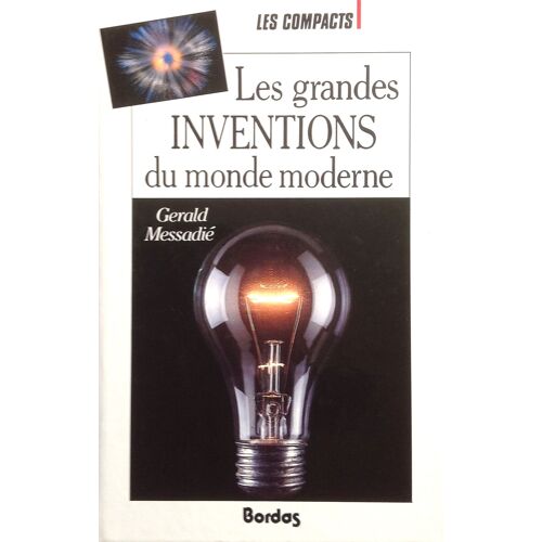 Les Grandes Inventions Du Monde Moderne