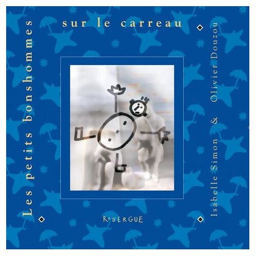 Les Petits Bonshommes Sur Le Carreau