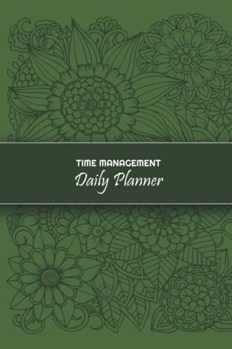 Time Management Planner: Undated Time Management Planner, Get Organized With This Daily Planner From 5:00 In The Morning To 12:30 At Night, 6x9, 120 Pages