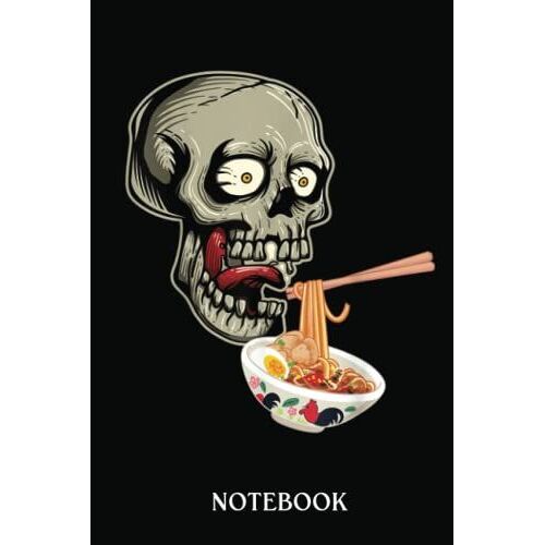 Kawaii Japanese Anime Skeleton Halloween Ramen Food Lovers Copy: Wide Ruled 6x9 120 Pages Notebook | For Sketching And Writing | Gift For Kids, Teens And Adult