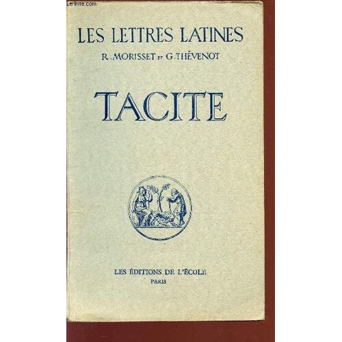 Tacite - Chapitre Xxxii - Les Lettres Latines - Classe De Première.