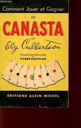 Comment Jouer Et Gagner Au Canasta.