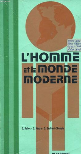 L'homme Et Le Monde Moderne - 200 Textes, Sujets Et Dissertation Et Exercices D'entrainement Aux Techniques D'expression Et De Communication.