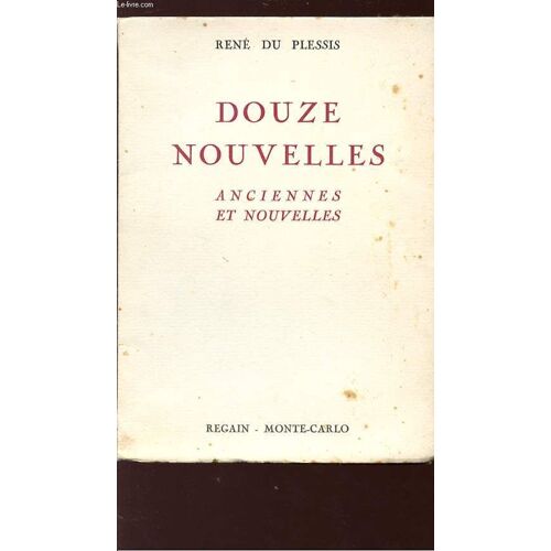 Douze Nouvelles - Anciennes Et Nouvelles.