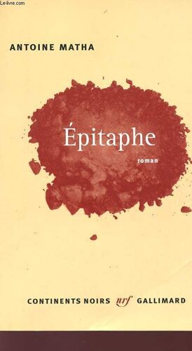 Epitaphe - Collection Continents Noirs.