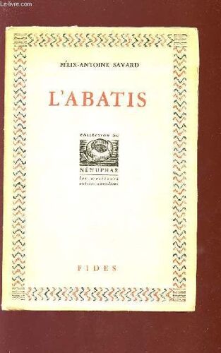 L'abatis - Collection Du Nénuphar - Les Meilleurs Auteurs Canadiens.