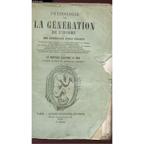 Psychologie De La Generation De L'homme Et Des Principaux Etres Vivants.
