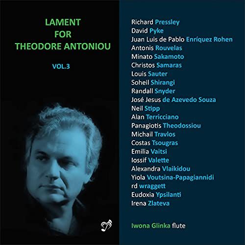 Lament For Antoniou Vol 3 [Iwona Glinka] [Phasma Music: Phasma-Music 033]