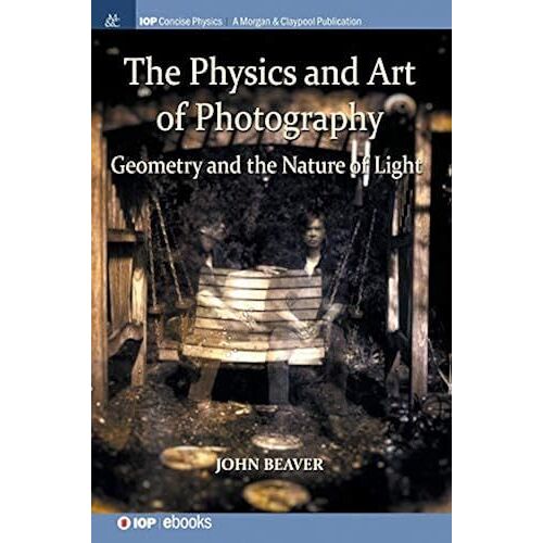 The Physics And Art Of Photography, Volume 1