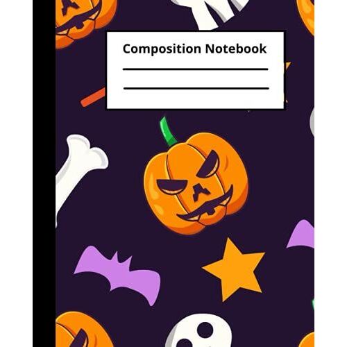 Composition Notebook: Halloween Composition Notebook Pumpkin | Use For School, Work, Ideas, Writing | Great Gift For Kids, Teens, And Adults | 100 Pages | 7.5 X 9.25