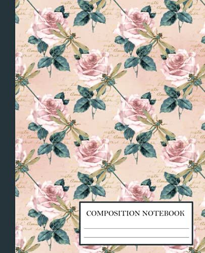 Composition Notebook: Wide Ruled Lined Paper Notebook With Dragonflies And Flowers | Workbook For Kids, Teens & Young Adults | Perfect For School & College | 7.5 X 9.25 | 110 Pages | Softcover