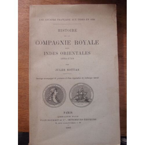 Histoire De La Compagnie Royale Des Indes Orientales