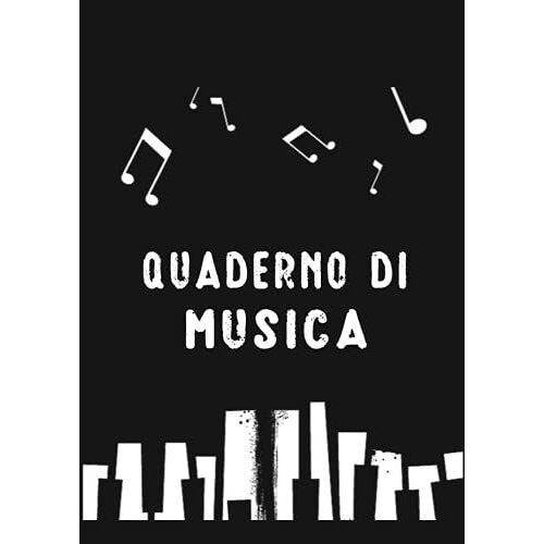 Quaderno Di Musica: Taccuino Musicale | Libro Degli Spartiti | Taccuino Di Teoria Musicale | Grande A4 (21 X 29.7 Cm) - 100 Pagine, 9 Pentagrammi Per Pagina (Italian Edition)