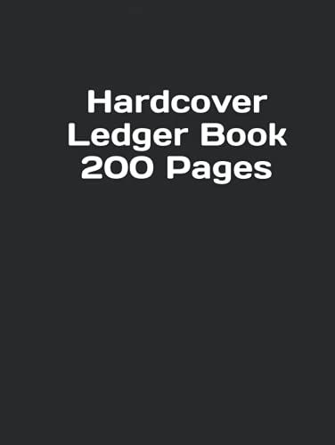 Hardcover Ledger Book 200 Pages: Ledger Record Book - 100 Sheets - 8.25 X 11 Inches - Simple Black Cover